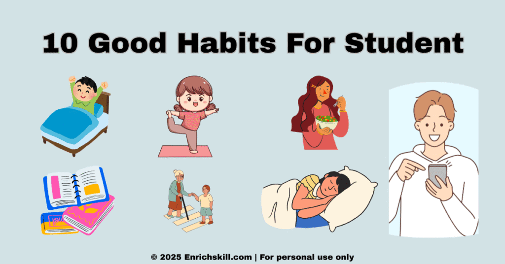 10 Good Habits for Students to Succeed in 2025 – Daily Study and Productivity Tips